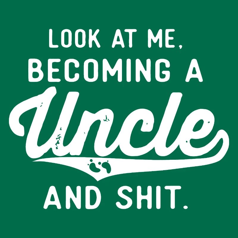 Becoming an Uncle — Bold Script
