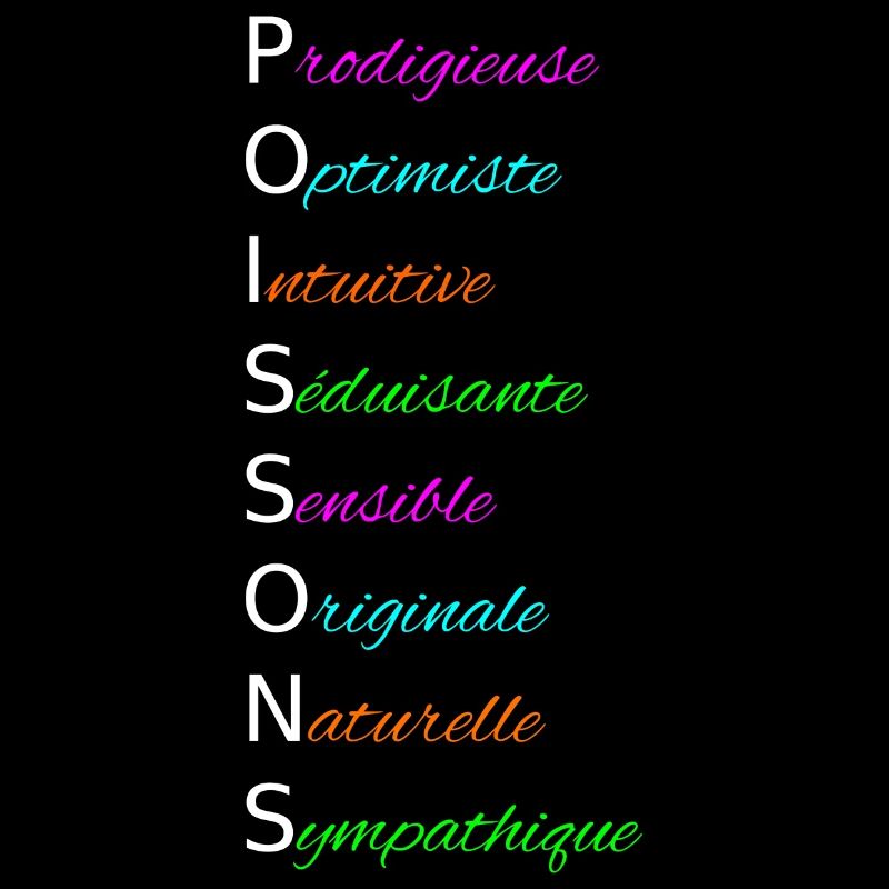 POISSONS Prodigieuse Optimiste Intuitive