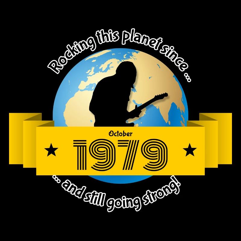 44. Geburtstag Rocking this planet since 10/1979