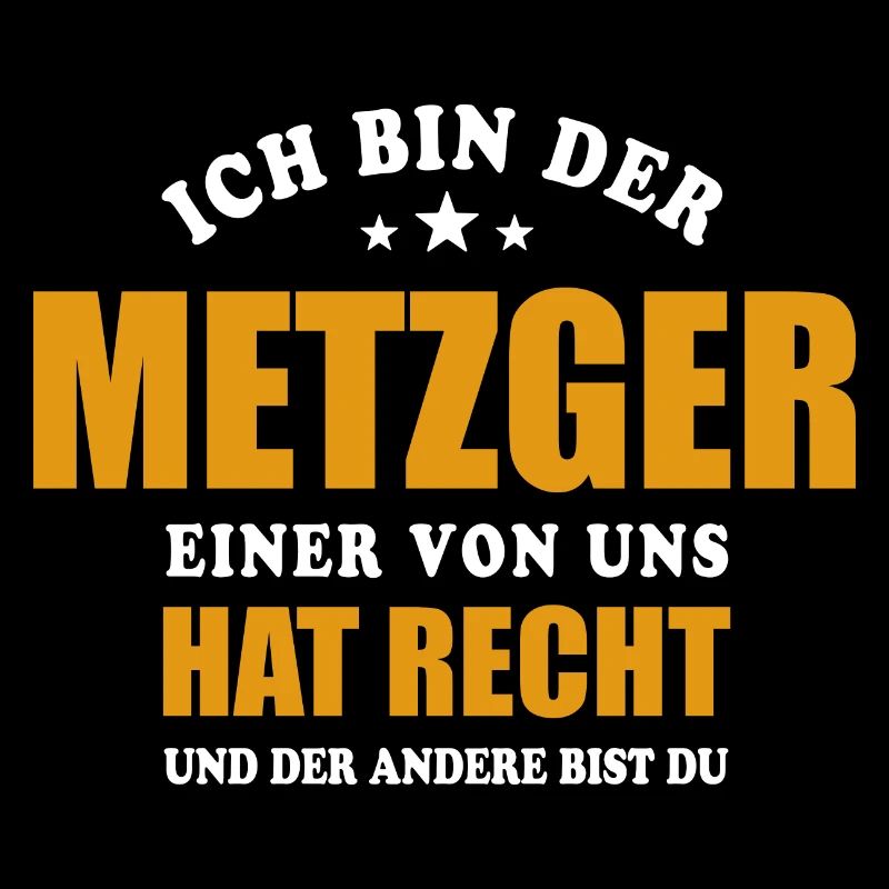 Ich bin der Metzger - einer von uns hat Recht