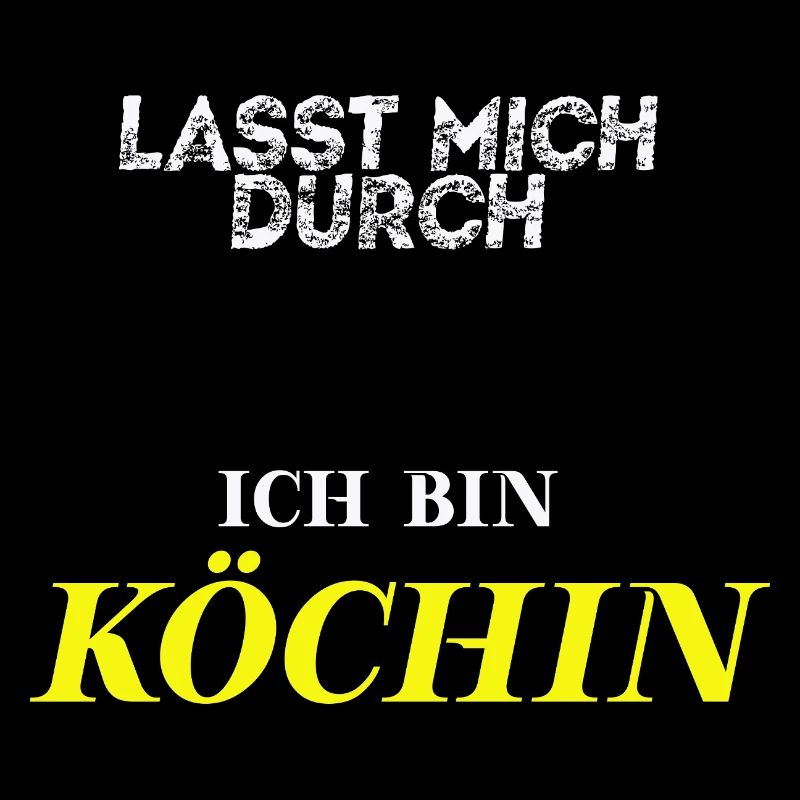Lasst mich durch, ich bin Köchin Geschenkidee