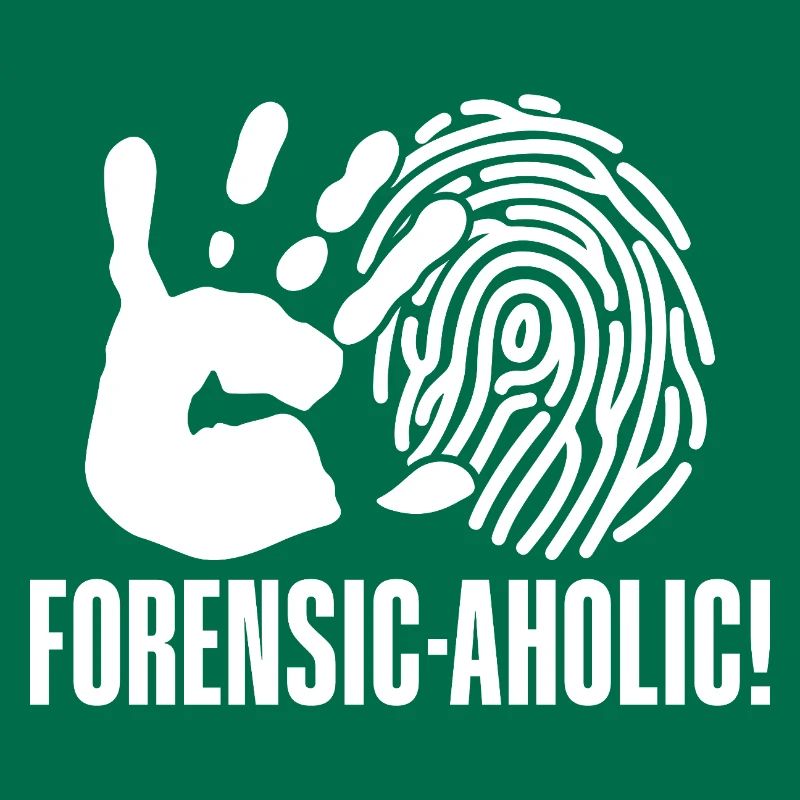 Forensic Analyst Forensic-Aholic Squad Crime Lab