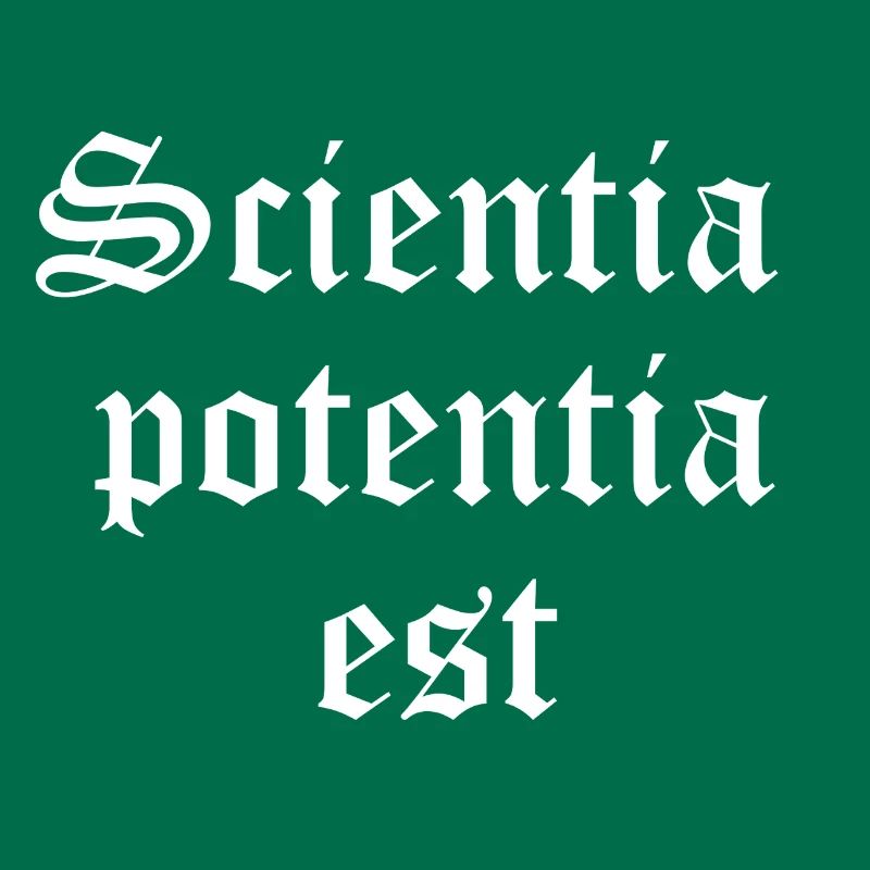 Knowledge is Power in Gothic Script