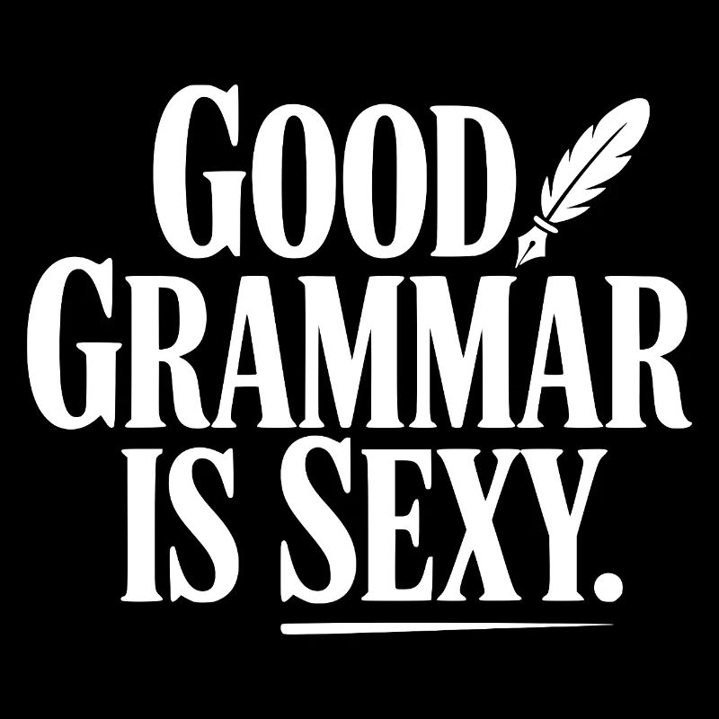 Gute Grammatik ist sexy