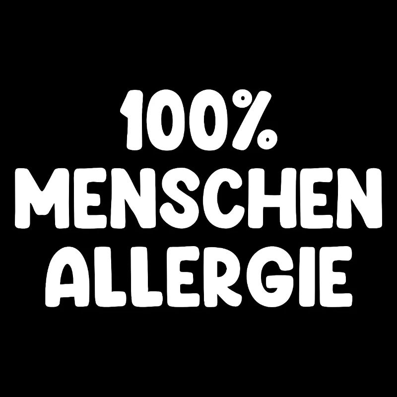 100% Menschen Allergie