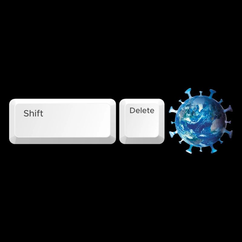 Shift Delete Covid Forever