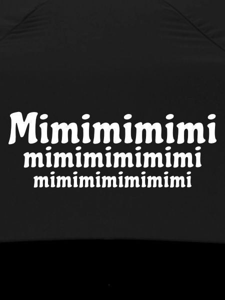 Mimimi - rumheulen Spruch