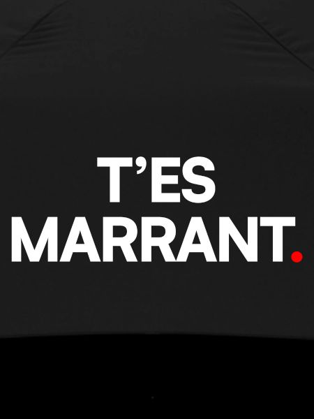 T’es marrant