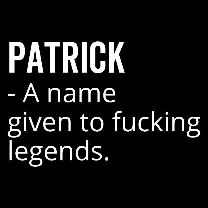 Patrick un nom donné à Fucking Legends