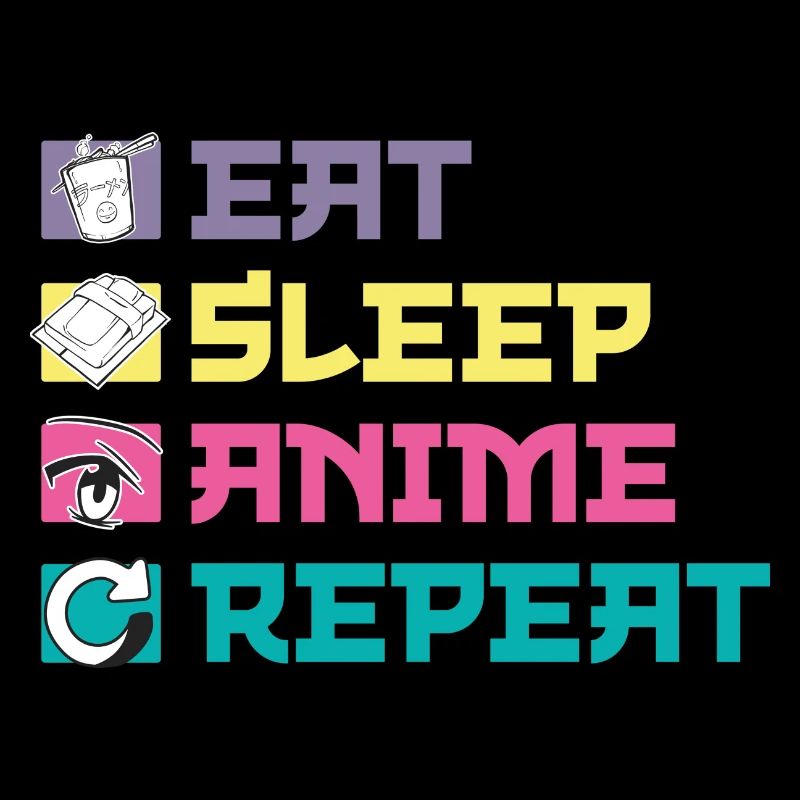 Manger, dormir, anime, répéter