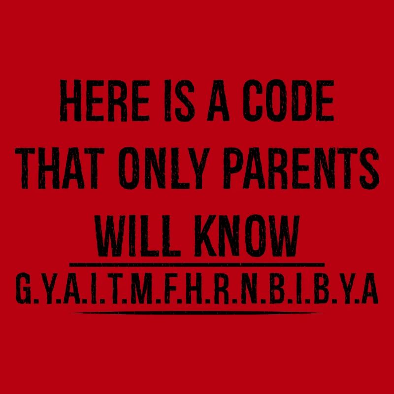 here is a code that only parents will know