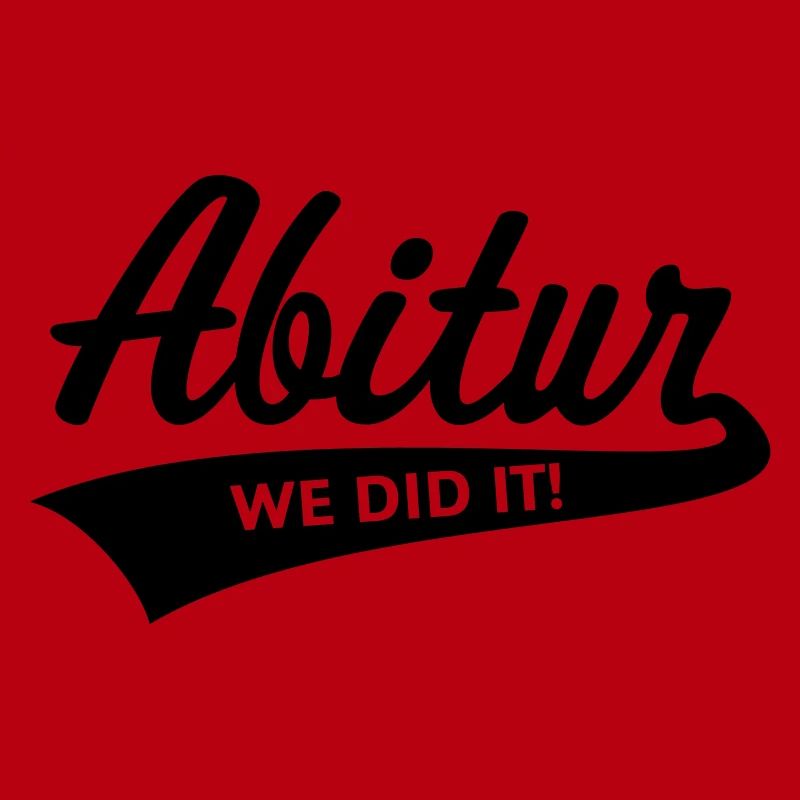 Abitur – We Did It! (Graduating Class / B)
