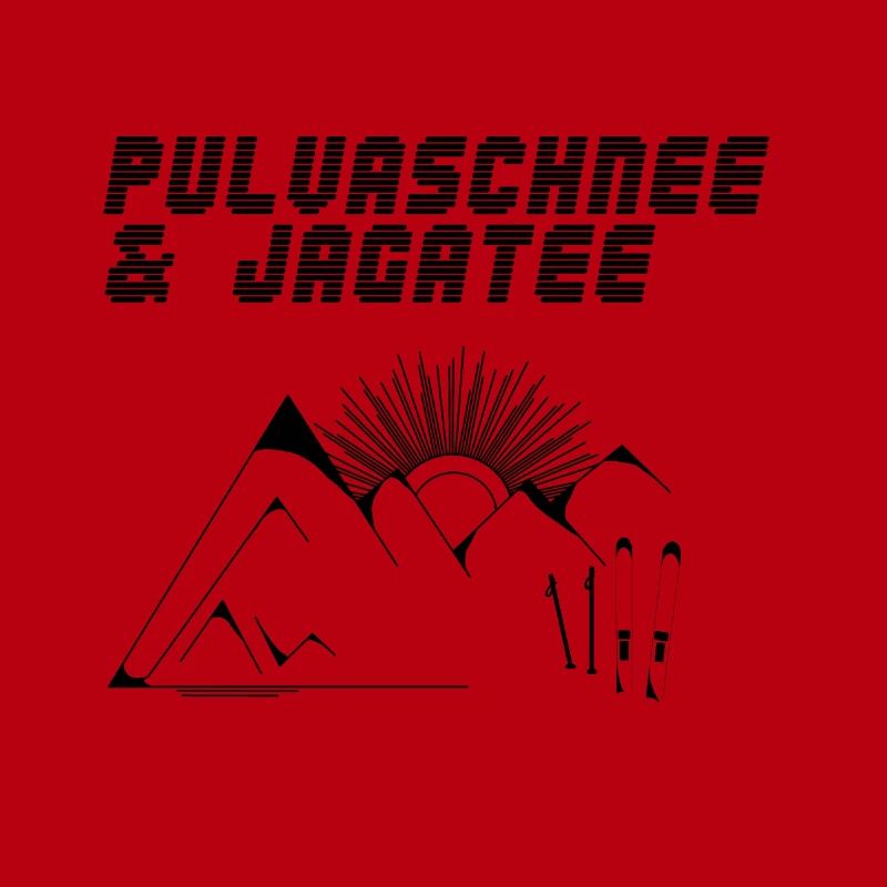 Pulvaschnee & Jagatee - Pulverschnee & Jägertee