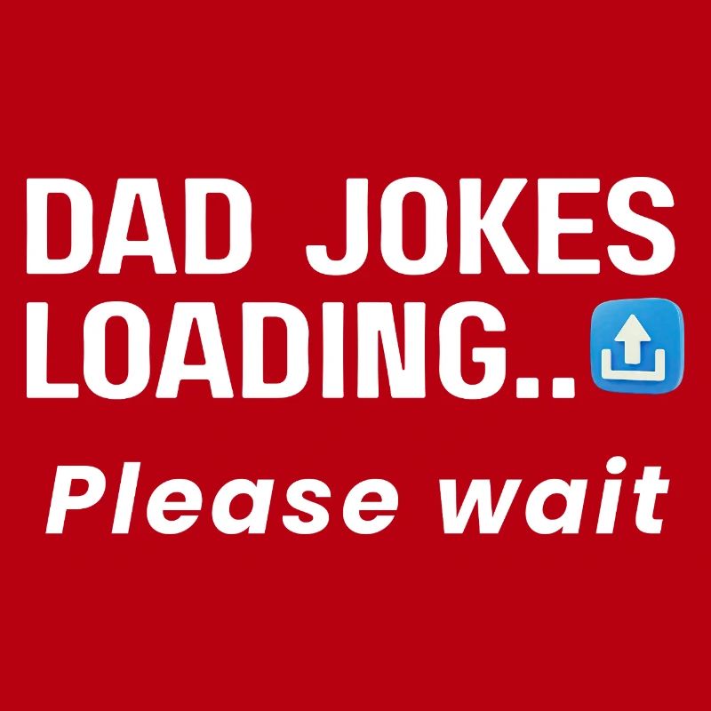 Dad Jokes Loading, please wait t-shirt