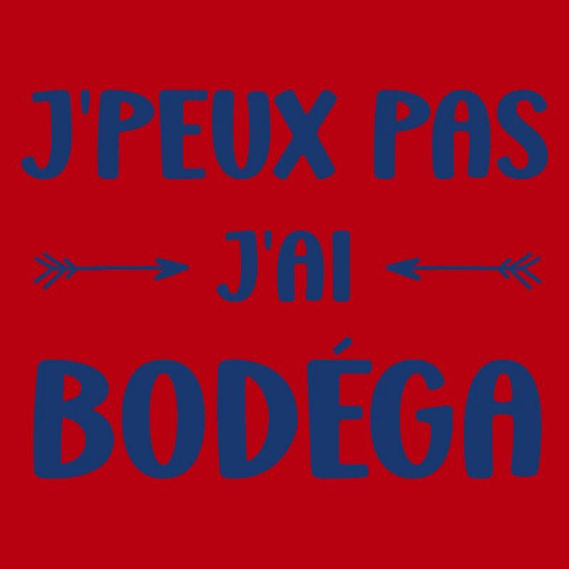 I can't I have Bodéga