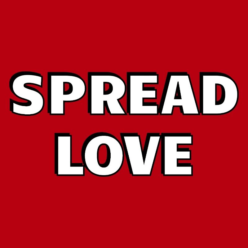 Spread Love Bold Black White Typography