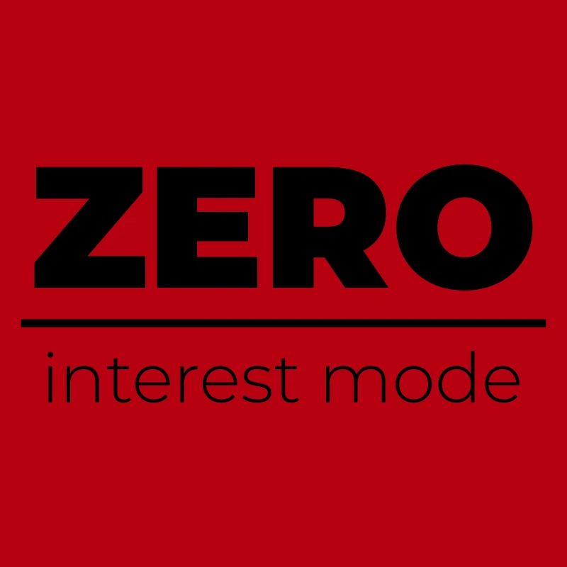 Zero Interest Mode | Minimal Statement