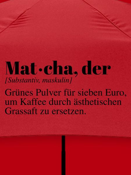 Matcha Tee Duden Spruch