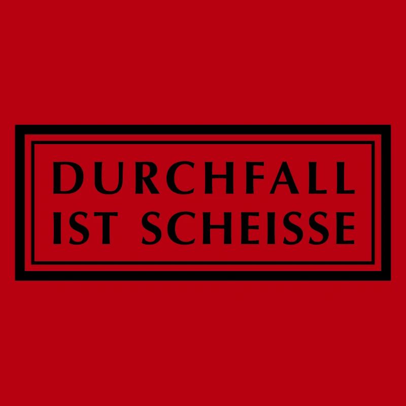 Durchfall ist Scheiße