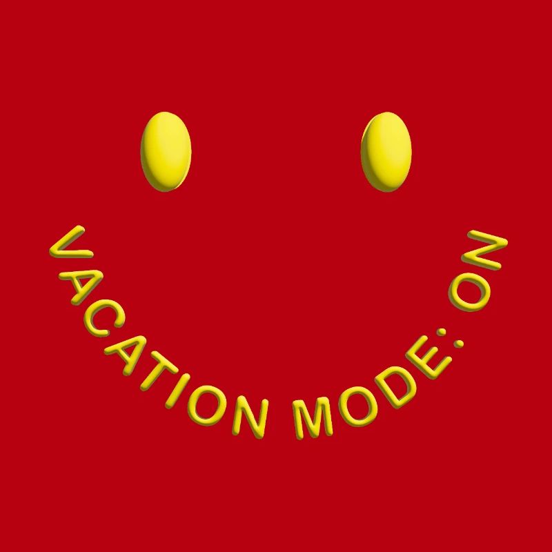 Vacation Mode On Gute Laune Statement