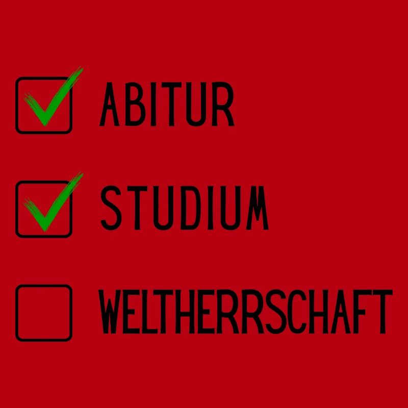Studium Checkliste (ABI, Studium, Weltherschaft)