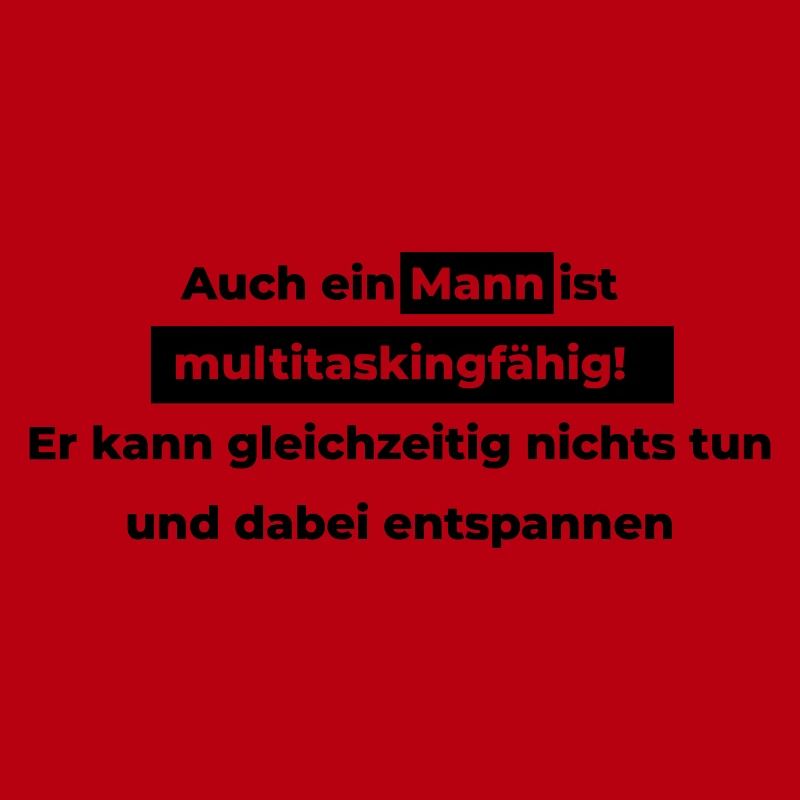 Auch ein Mann ist multitaskingfähig.