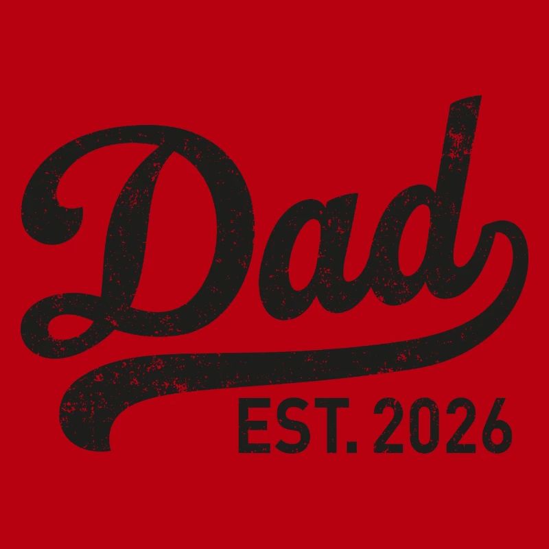 Dad Est. 2026 Retro Script
