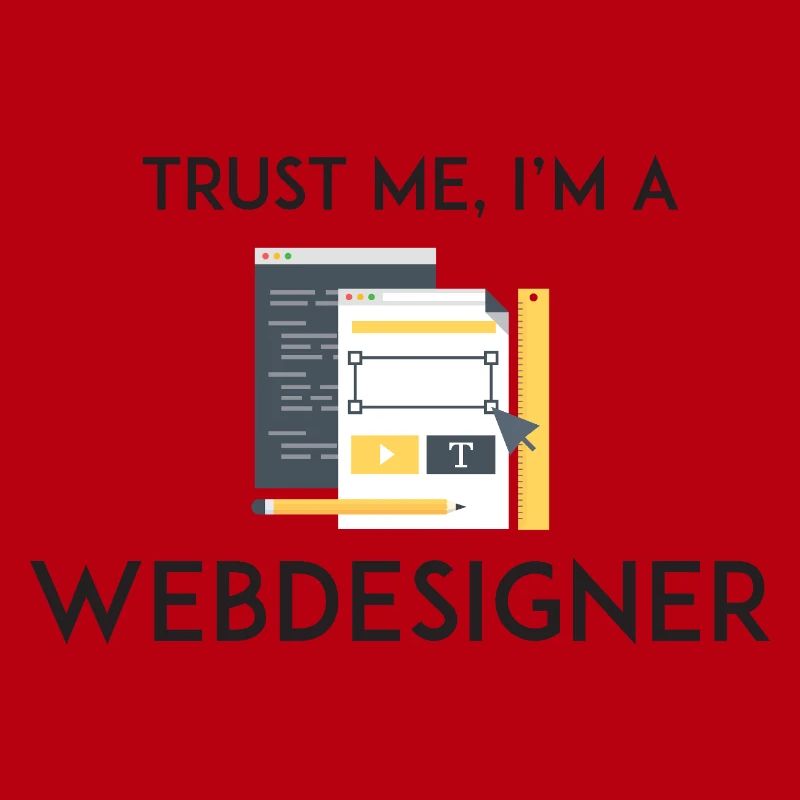 Vertrau mir, ich bin Webdesigner