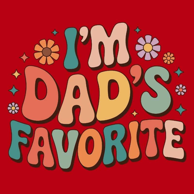 Dad's Favorite Bunte Botschaft