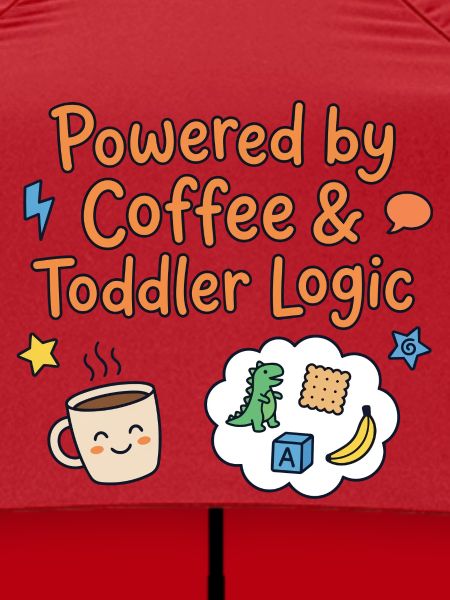 Powered by Coffee & Toddler Logic