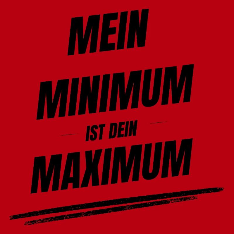 Mein Minimum ist Dein Maximum