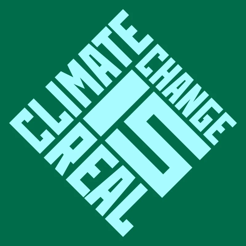 Climate Change Is Real Climate Change Science