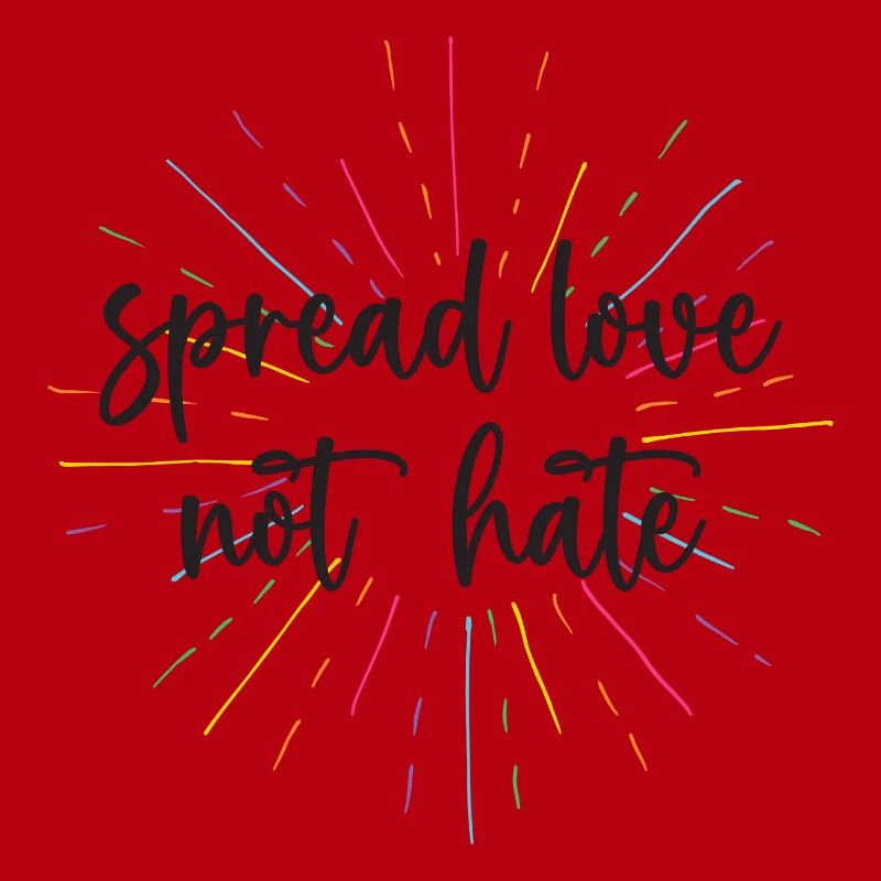 Pride Month - Spread Love Not Hate