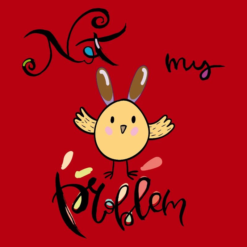 Easter, not my problem