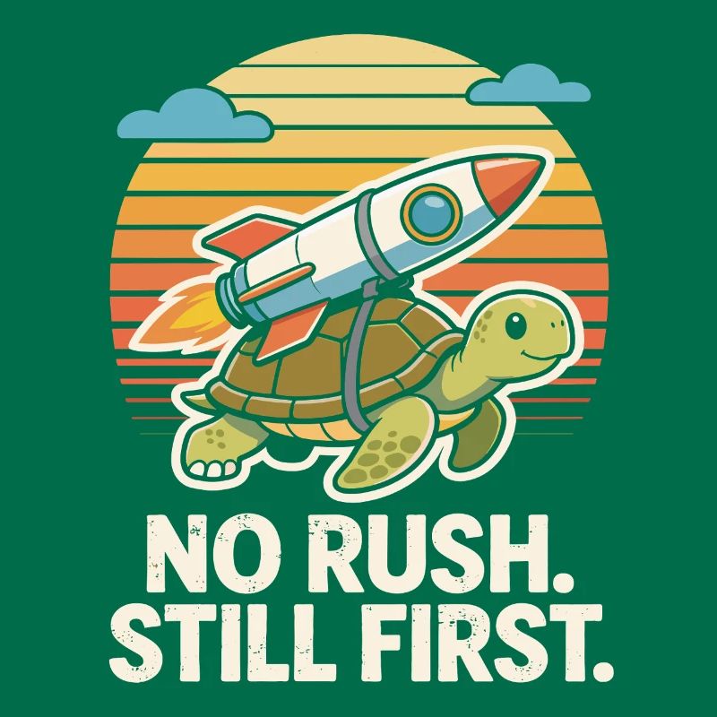 No Rush Still First Funny Turtle Rocket Retro