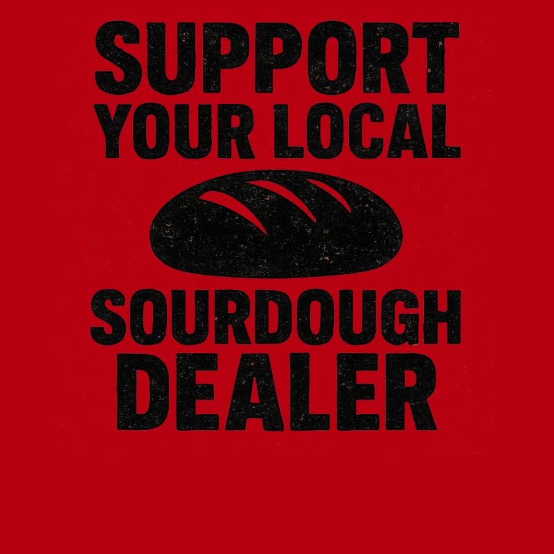 Baking Baker Baker Sourdough Bread Gift Idea