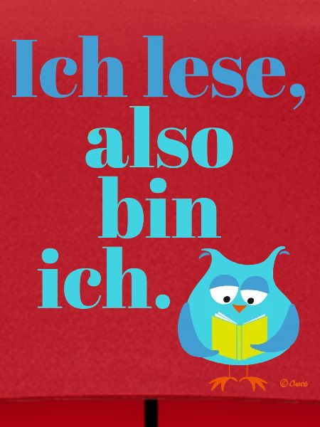 Ich lese, also bin ich!