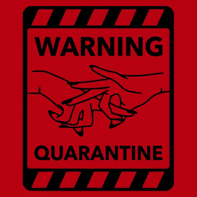 Warning: Quarantine