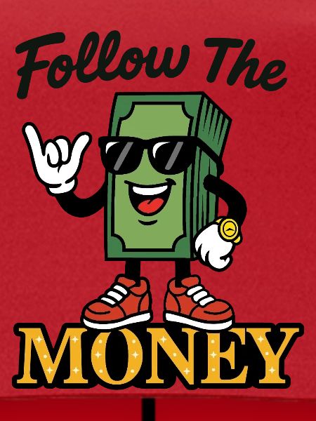 Folgen Sie dem Geld