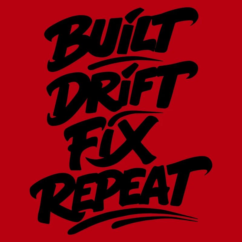 Built Drift Fix Repeat v2
