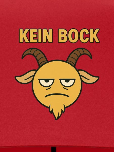 Kein Bock...witziges Motiv