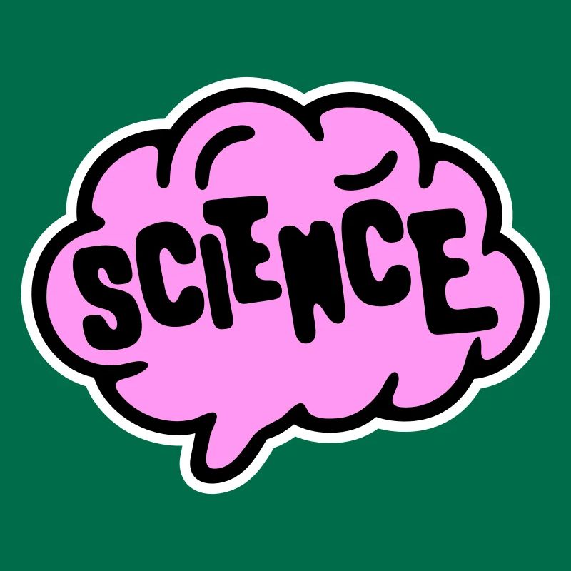 Science Wissenschaft Statement Nerd Bildung Spruch