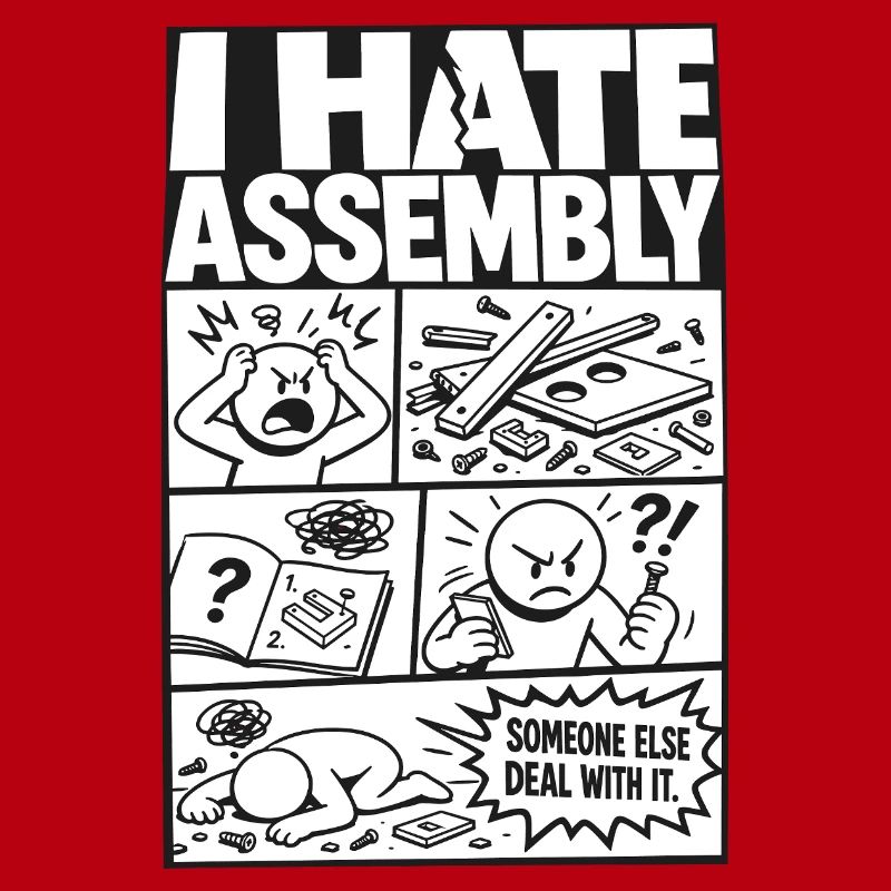 I Hate Assembly Instructions