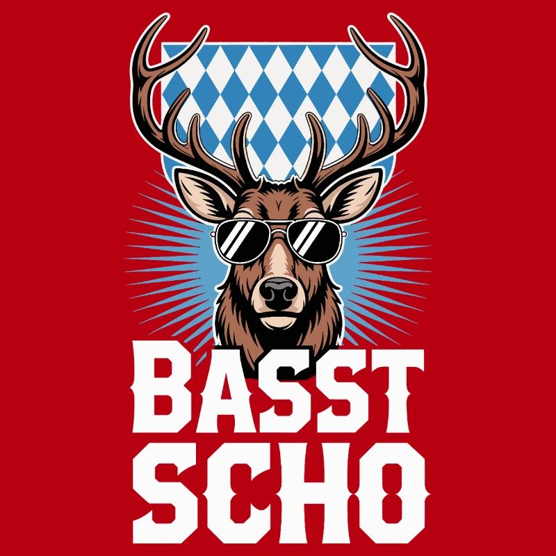 Basst Scho Hirsch Bavarian dialect Bavaria