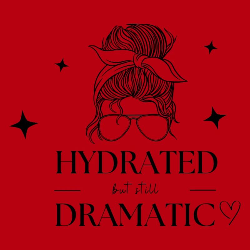 Hydrated but still dramatic 