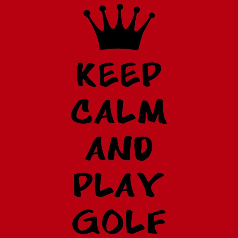 KEEP CALM AND PLAY GOLF