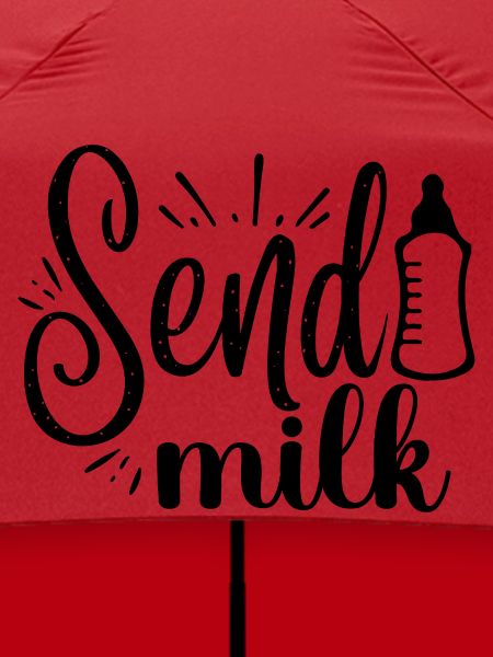Send Milk. Lustiges Mutter Design.