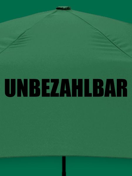 UNBEZAHLBAR