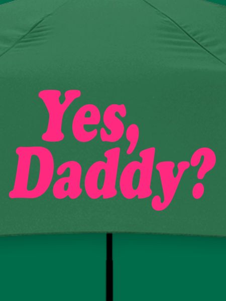 Yes daddy
