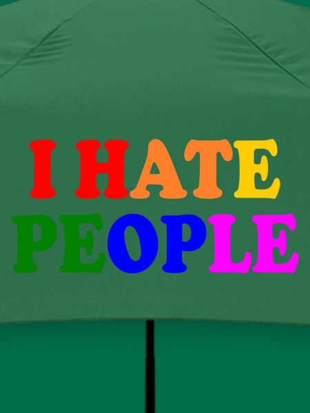 I hate people